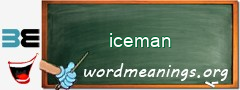 WordMeaning blackboard for iceman